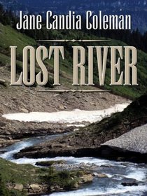 Five Star First Edition Westerns - Lost River