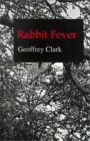 Rabbit Fever: 12 Stories and a Memoir