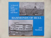 Hammonds of Hull: A Store of Good Things for Family and Home