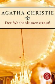 Der Wachsblumenstrau