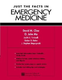 Just the Facts in Emergency Medicine
