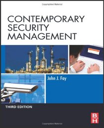 Contemporary Security Management, Third Edition