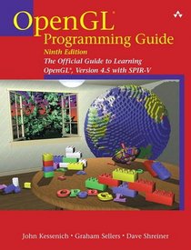 OpenGL Programming Guide: The Official Guide to Learning OpenGL, Version 4.5 (9th Edition)