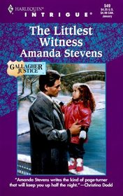 The Littlest Witness (Gallagher Justice, Bk 1) (Harlequin Intrigue, No 549)