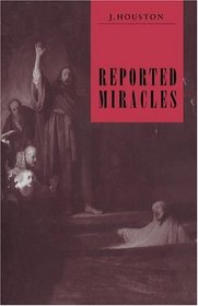 Reported Miracles : A Critique of Hume