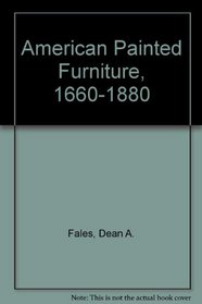 American Painted Furniture 1660-1880