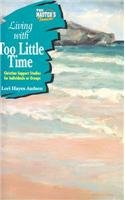 Master's Touch: Living with Too Little Time