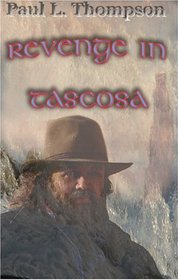 Revenge In Tascosa