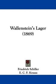 Wallenstein's Lager (1869) (German Edition)