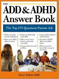 ADD and ADHD Answer Book