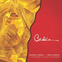 Cordua: Foods of the Americas from the Legendary Texas Restaurant Family
