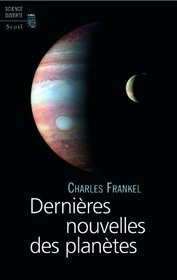 Dernières nouvelles des planètes (French Edition)