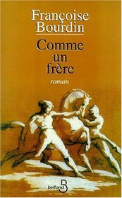 Comme un frere (French Edition)