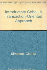 Introductory Cobol: A Transaction-Oriented Approach