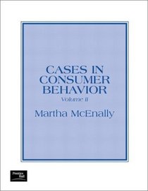 Cases in Consumer Behavior (Volume II)