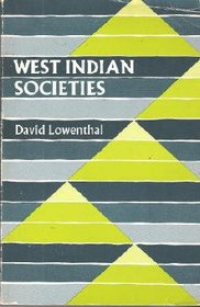 West Indian societies (American Geographical Society research series)