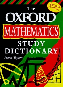Oxford Mathematics Study Dictionary (Oxford Mathematics)