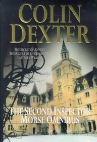 The Second Inspector Morse Omnibus (Bks 2, 6 & 7)