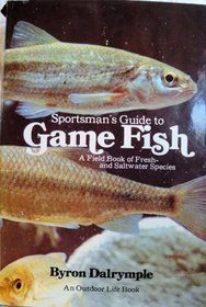 Sportmans Guide to Game Fish