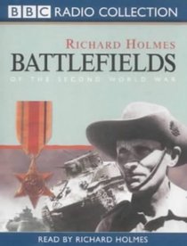 Battlefields of World War II (BBC Radio Collection)