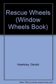 Rescue Wheels (Window Wheels)