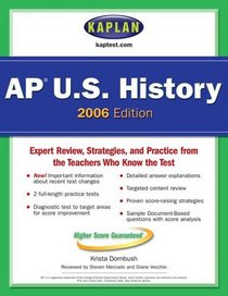 Kaplan AP US History 2006 (Kaplan Ap U S History)