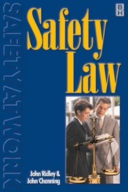 Safety Law : For Occupational Health and Safety (Safety at Work Series, V. 1)