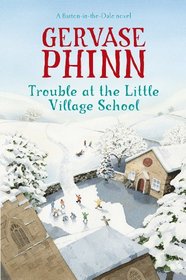 Trouble at the Little Village School (Little Village School Series)