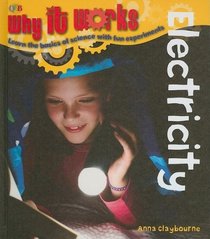 Electricity (Why It Works)