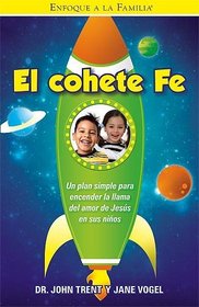 El Cohete Fe (Spanish Edition)