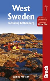 West Sweden: Including Gothenburg (Bradt Travel Guides (Regional Guides))