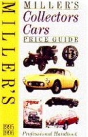 Miller's Collectors Cars Price Guide 1995-96