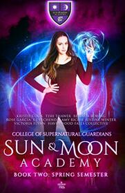 Sun & Moon Academy Book Two: Spring Semester