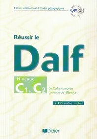 Russir le DELF. Europischer Referenzrahmen: C 1/C 2 - Livret mit CD