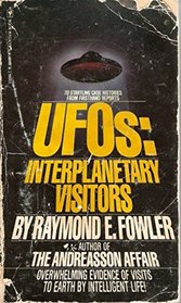 UFOs: Interplanetary Visitors