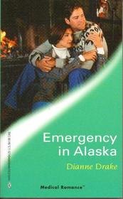 Emergency in Alaska (Harlequin Medical, No 269)
