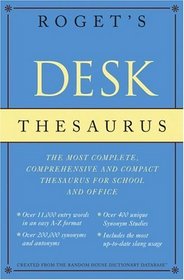 Roget's Desk Thesaurus