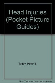 Pocket Picture Guide: Head Injuries (Pocket Picture Guides)