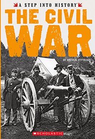 The Civil War (Step Into History)