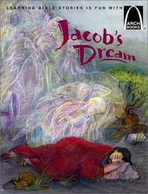 Jacob's Dream : The Story of Jacob's Ladder, Genesis 28:1-22 for Children (package of six - 16-page booklets)