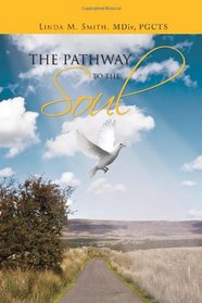 The Pathway to the Soul