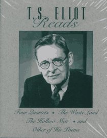 T.S. Eliot Reads: Four Quartets, the Waste Land, the Hollow Men, and Other of His Poems/Audio Cassettes (The Great Voices of the 20th Century)