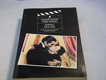 GONE WITH THE WIND: THE ILLUSTRATED SCREENPLAY