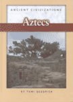 Ancient Civilizations Aztecs