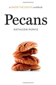 Pecans (A Savor the South Cookbooks)