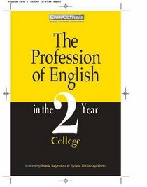 The Profession of English in the Two-Year College (CrossCurrents Series)