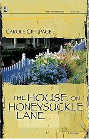 The House on Honeysuckle Lane (Heartland Memories, Bk 1)
