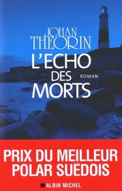 Echo Des Morts (L') (Romans, Nouvelles, Recits (Domaine Etranger)) (French Edition)