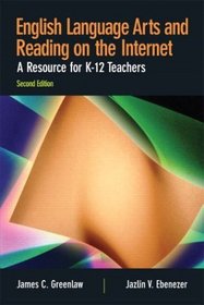 English Language Arts and Reading on the Internet (2nd Edition)