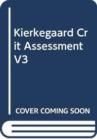 Kierkegaard Crit Assessment V3